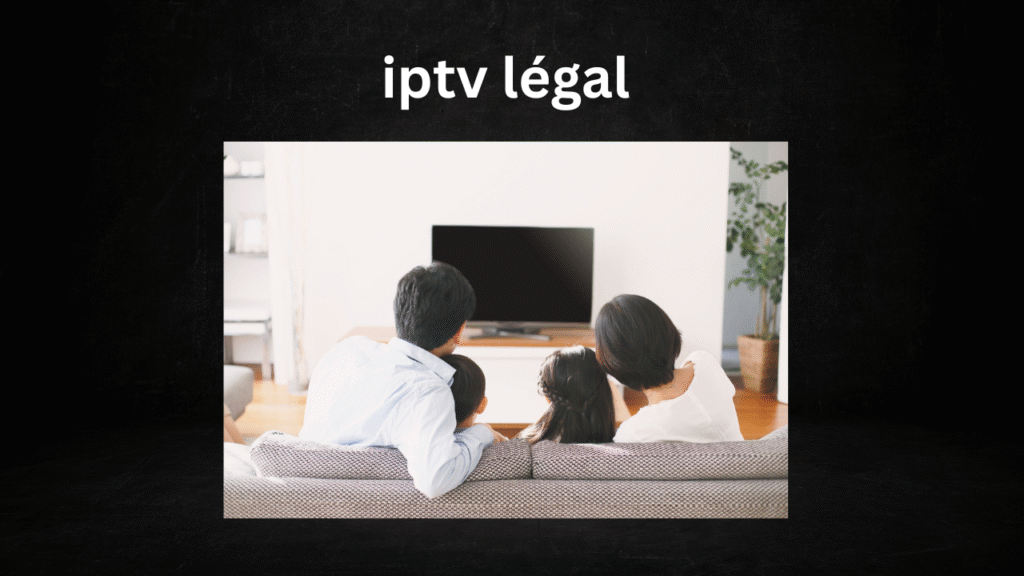 iptv légal